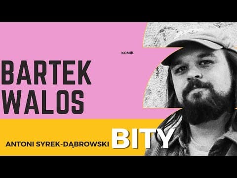 Antoni Syrek-Dąbrowski BITY 49: Bartek Walos