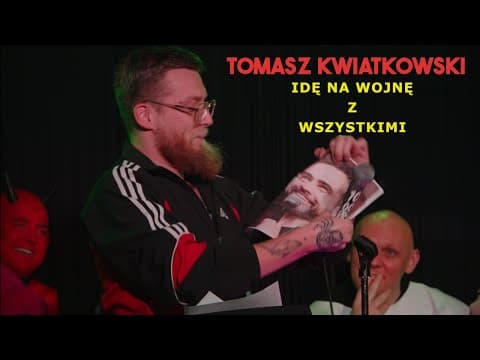 Tomek Kwiatkowski - Idę na Wojnę Ze Wszystkimi (Intensywny Roast Człowieka i Budynku Muzeum II WŚ)