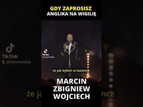 Gdy zaprosisz Anglika na wesele Marcin Zbigniew Wojciech Stand-up