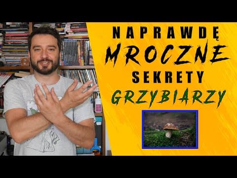 Naprawdę MROCZNE sekrety grzybiarzy | NEWSY BEZ WIR*SA | Karol Modzelewski