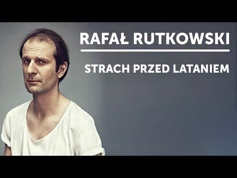 RAFAŁ RUTKOWSKI - "Strach przed lataniem" | Stand-Up
