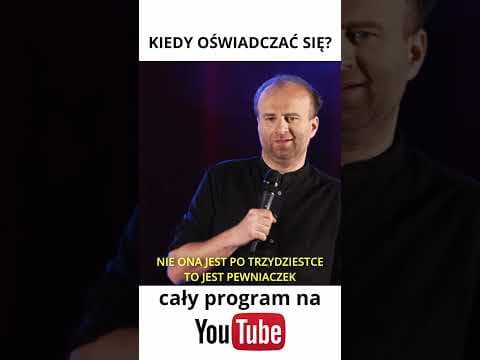 KIEDY SIĘ OŚWIADCZYĆ stand-up Marcin Zbigniew Wojciech 2022