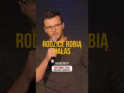Rodzice robią hałas | Maciek Ambicki Stand-up 2025