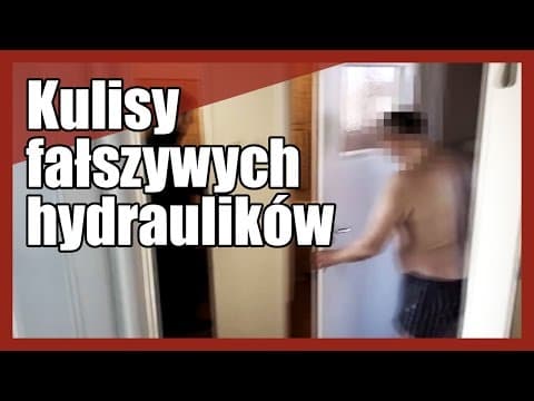 KULISY FAŁSZYWYCH HYDRAULIKÓW Z ŁODZI - JeleniaMafia