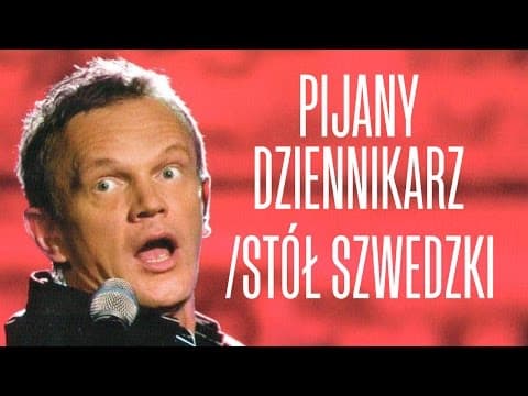 2.3 Pijany dziennikarz / Stół szwedzki