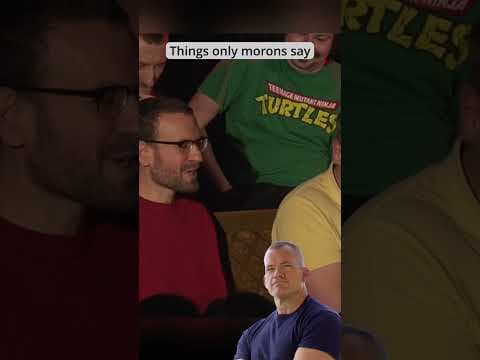 Things morons say 2 - Co mówią idioci