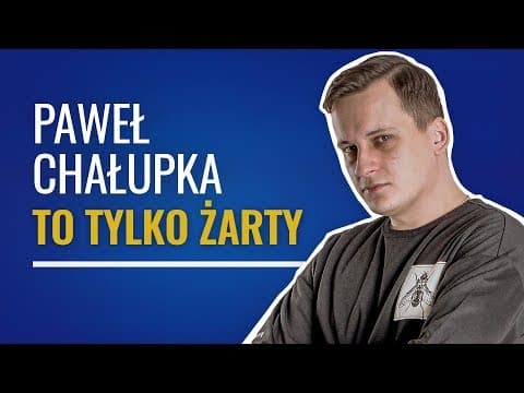 Paweł Chałupka - "To tylko żarty" (2019) Stand-up