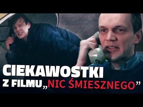 Ciekawostki z filmu Nic Śmiesznego!