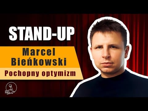 Stand-up: Marcel Bieńkowski - Pochopny optymizm (Debiuty 2024)