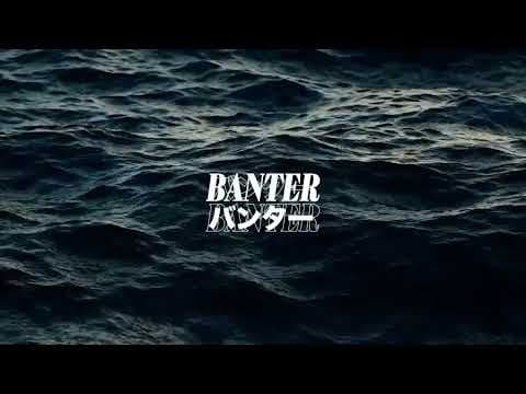 BanterBanter vol.151 - Bush Baby Empire (feat. Mr. KXH)