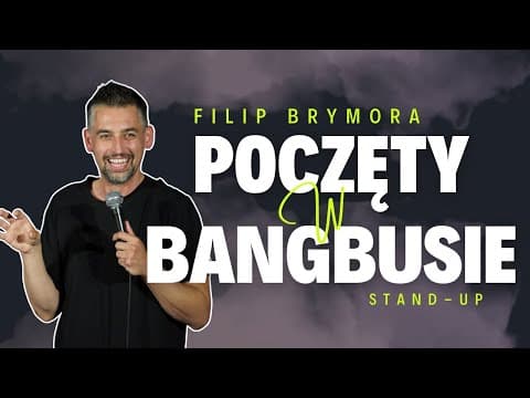 Filip Brymora I "POCZĘTY W BANGBUSIE" | stand-up (2020)