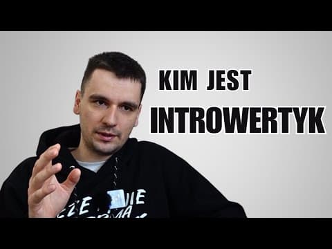 Kim jest introwertyk