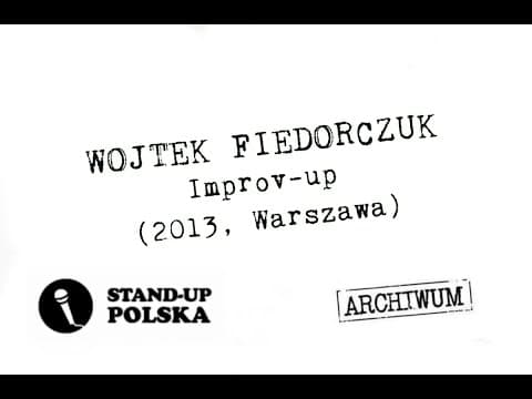 Wojtek Fiedorczuk - Improv-up 2013