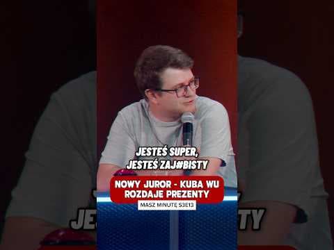 NOWY JUROR - KUBA WU ROZDAJE PREZENTY