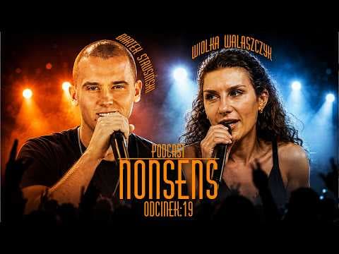Podcast Nonsens | odc. 19 - „URODA NIE PRZEMIJA” | Walaszczyk i Strusiński