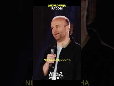 Jak promuje się RADOM Zbigniew Wojciech cały progam 2025 SZTOS