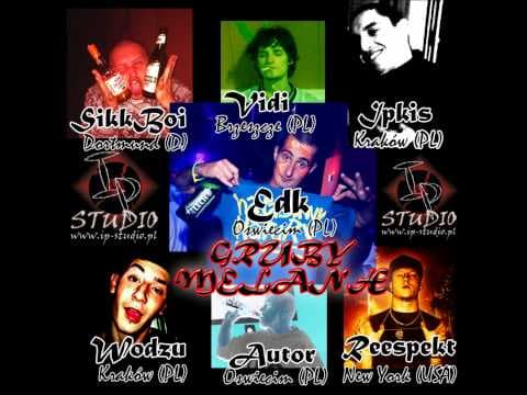 Edk ft, SikkBoi, Ipkis, Wodzu, Autor, Reespekt (prod. Vidi) - Gruby Melanż