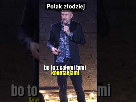 Jak Polak to od razu zlodziej?
