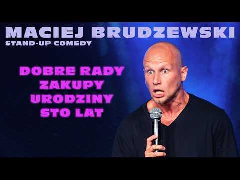 Maciej Brudzewski | Stand-up | Dobre rady | Zakupy | Urodziny | Sto lat | 2026