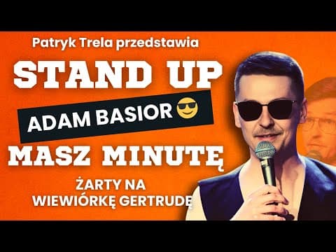 Patryk Trela - Adam Basior | Masz minutę | Roast Battle | Wiewiórka Gertruda | Stand Up 2025