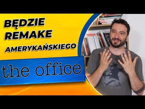 Będzie remake amerykańskiego The Office | NEWSY BEZ WIRUSA | Karol Modzelewski