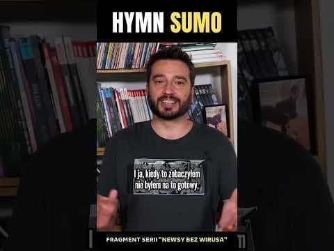 Hymn Sumo | NEWSY BEZ WIRUSA | Karol Modzelewski