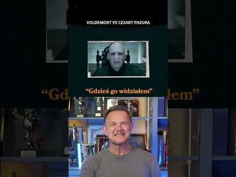 VOLDEMORT VS CEZARY PAZURA!