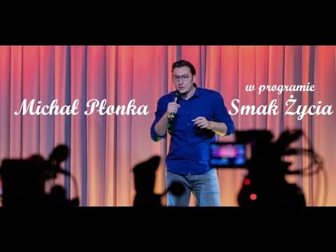 Michał Płonka "Smak Życia" | Stand-Up | Całe Nagranie 2020