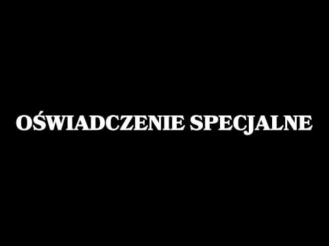 OŚWIADCZENIE SPECJALNE