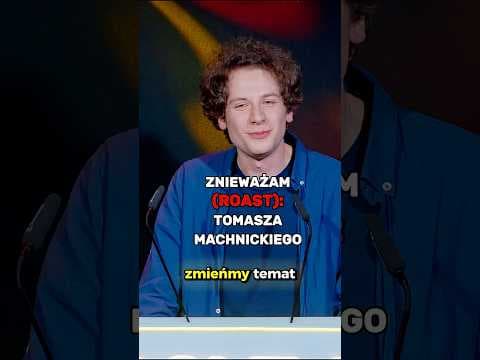Obrażam karczemnie Sz. P. Tomasza Machnickiego