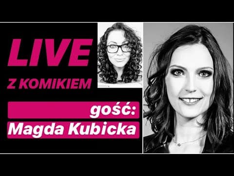 LIVE Z KOMIKIEM *16 - gość: Magda Kubicka / zapis rozmowy 03.04.2020