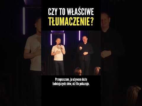 CZY TO WŁAŚCIWE TŁUMACZENIE?