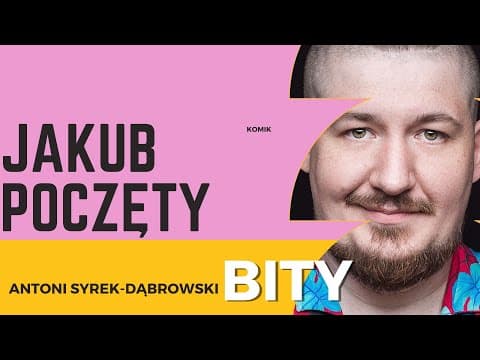 Antoni Syrek-Dąbrowski BITY 23: Jakub Poczęty