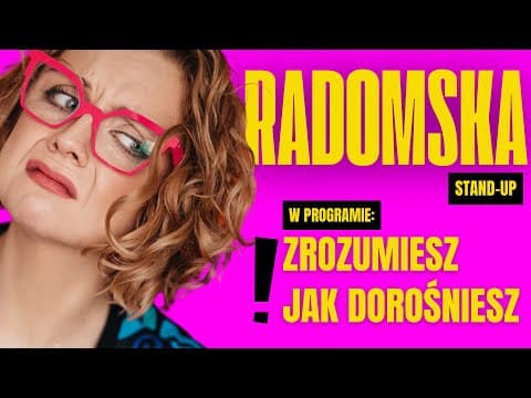 Aleksandra Radomska Zrozumiesz jak dorośniesz | stand-up 2024 / stand-up 2025