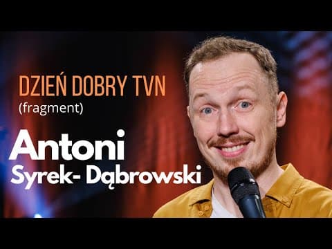 Antoni Syrek-Dąbrowski - Dzień Dobry TVN | stand-up | 2021 | fragment Kroniki Filmowej