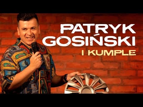PATRYK GOSIŃSKI & KUMPLE | stand-up | 2024 (reupload)