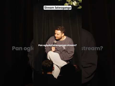 stream łatwoganga