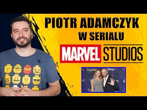 Piotr Adamczyk w serialu Marvel Studios | NEWSY BEZ WIRUSA | Karol Modzelewski