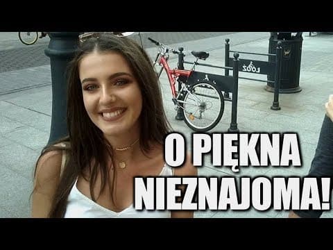 O piękna nieznajoma!