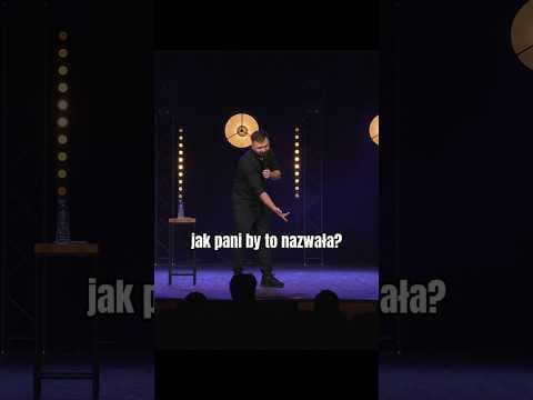 a Ty jak na to mówisz?