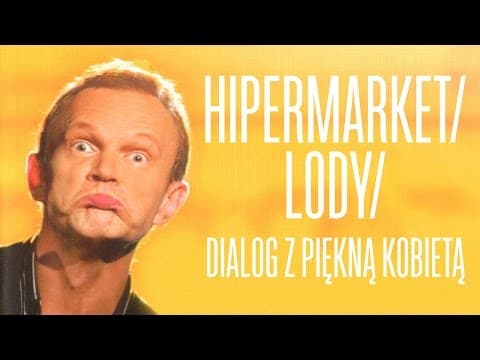 1.14/15/16 - Jedziemy do hipermarketu/W kolejce po lody/Dialog z piękną kobietą