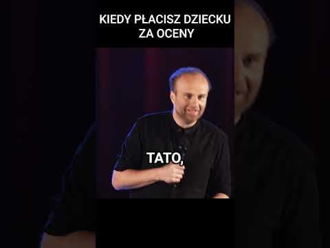 KIEDY PŁACISZ DZIECKU ZA OCENY Marcin Zbigniew Wojciech 2024