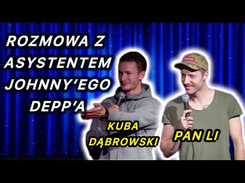 Kuba Dąbrowski i Pan Li- Asystent Johnnego Deppa (rozmowa z publiką)