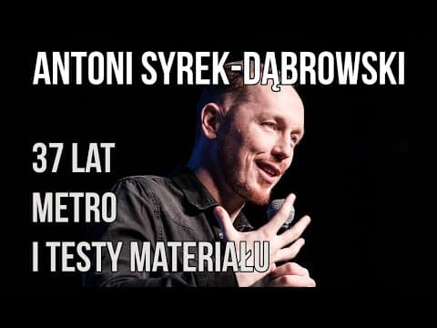 Antoni Syrek-Dąbrowski - 37 lat, metro i testy | Stand-up Polska 2020