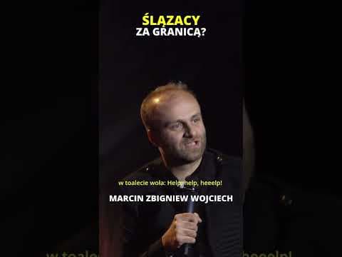 ŚLĄZACY ZA GRANICĄ STAND-UP Marcin Zbigniew Wojciech