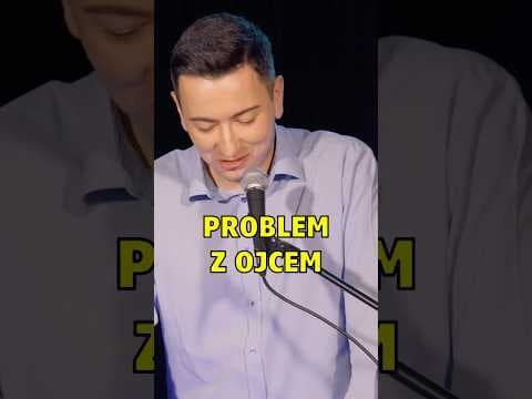 Problem z ojcem i prokrastynacja