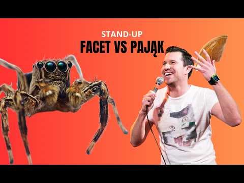 Facet VS pająk | stand-up
