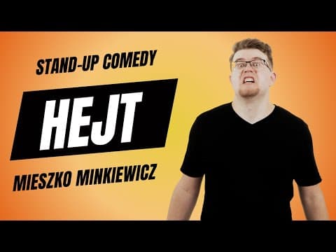 MIESZKO MINKIEWICZ - Hejt | Stand-Up | 2023