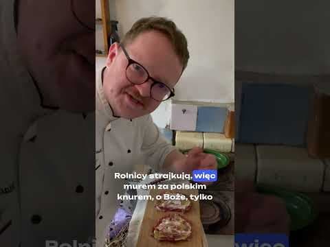Strajk rolników w kuchni u Macieja
