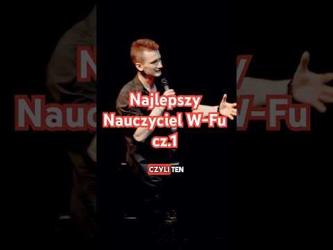 Najlepszy nauczyciel W-Fu